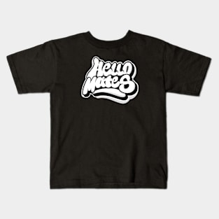 hello mates lettering Kids T-Shirt